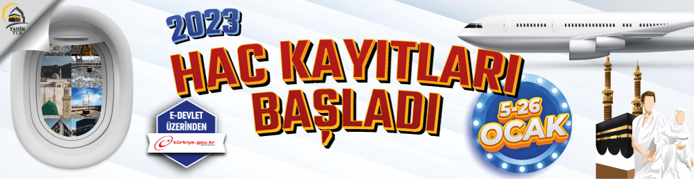 2023 hac kayıtları ne zaman - 2023 hac başvurusu - hac kayıt yenileme 2023