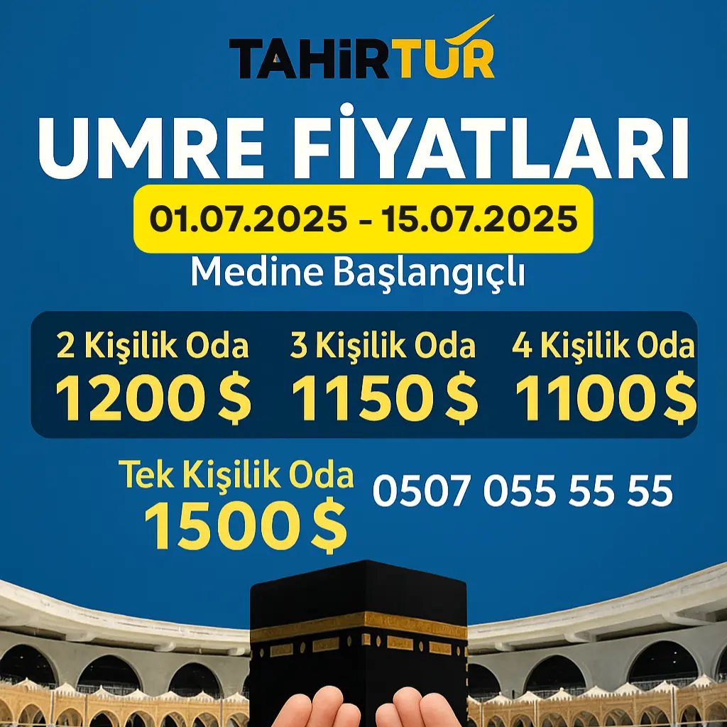 2025 temmuz umre fiyatları hisar turizm
